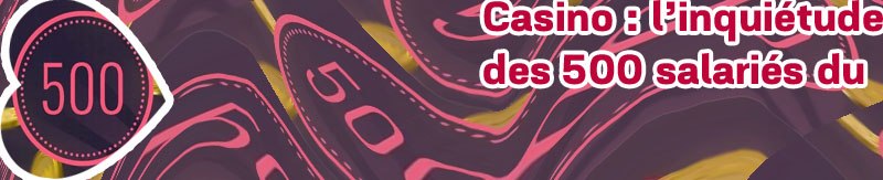 Récentes nouvelles 500 casino